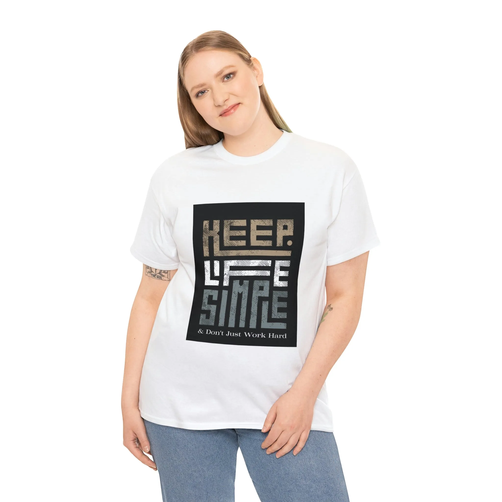 Unisex Heavy Cotton Tee Keep TShirt - Keep Life Simple & Don't Just Work Hard (Shipping from USA)